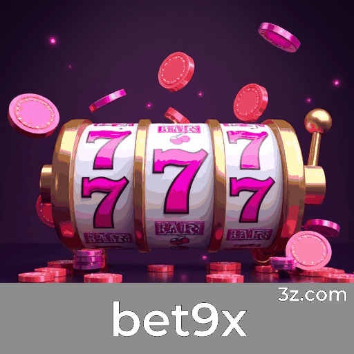 bet9x: Plataforma de Cassino e Apostas Confiável